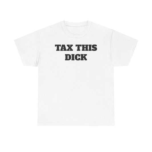 TAX THIS DCK Tee