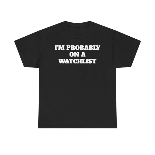 Watchlist T-Shirt
